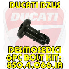 Load image into Gallery viewer, Ducati Desmosedici: 6Pc Bolt Kit, P/N: 850.4.066.1A, Black Finish

